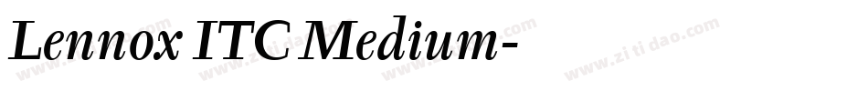 Lennox ITC Medium字体转换